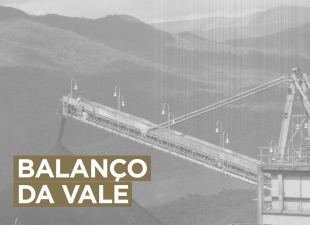 Balanço da Vale, renda variável, VALE3, minério de ferro, mineração e siderurgia